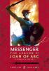 Messenger : the legend of Joan of Arc : a graphic novel