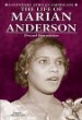 The life of Marian Anderson : diva and humanitarian