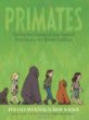 Primates : the fearless science of Jane Goodall, Dian Fossey, and Birute Galdikas