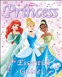 Princess : the essential guide