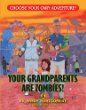 Your grandparents are zombies