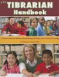 The Tibrarian handbook : a teacher-librarian's guide to transforming the library into a center of learning