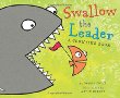 Swallow the leader : a counting book