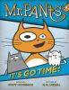 Mr. Pants: It's Go Time #1 : [1], It's go time! /