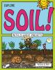 Explore soil!