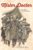 Mister doctor : Janusz Korczak & the orphans of the Warsaw Ghetto