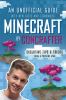 Minecraft : an unofficial guide with new facts and commands
