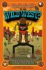 Which way to the wild west? : everything your schoolbooks didn't tell you about America's westward expansion