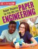 Maker projects for kids who love paper engineering