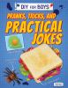 Pranks, tricks, and practical jokes