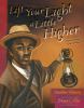 Lift your light a little higher : the story of Stephen Bishop, slave-explorer