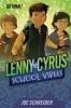 Lenny Cyrus, school virus