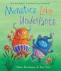 Monsters love underpants