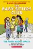 The Baby-sitter's Club. : #2 The truth about Stacy. 2, The truth about Stacey /
