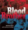 Blood brother : Jonathan Daniels and his sacrifice for civil rights
