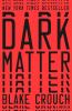 Dark matter : a novel