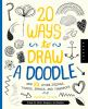 20 ways to draw a doodle and 23 other zigzags, hearts, spirals, and teardrops : a book for artists, designers, and doodlers