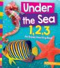 Under the sea 1, 2, 3 : an ocean counting book