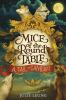 Mice of the Round Table : a tail of Camelot