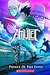 Amulet: Book 5: Prince of the Elves. Book five, Prince of the elves /