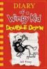 Diary Of A Wimpy Kid #11 : Double Down