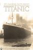 101 amazing facts about the titanic