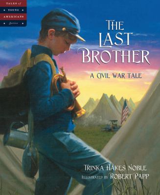 The last brother : A Civil War Tale.