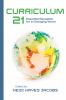 Curriculum 21 : essential education for a changing world