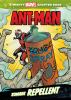 Ant-man : zombie repellent
