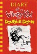 Diary of a wimpy kid : double down