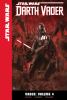 Star Wars Darth Vader. Volume 4 / Vader.,