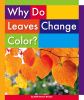 Why do leaves change color?