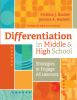 Differentiation in middle & high school : strategies to engage all learners
