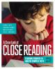 A close look at close reading : teaching students to analyze complex texts, grades K-5