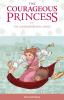The courageous princess. : The unremembered lands. Volume 2, The unremembered lands /