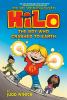 Hilo. : The boy who crashed to Earth. Book 1, The boy who crashed to Earth /