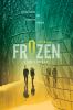 Frozen : a Taken novel / Bk 2