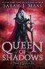 Queen of shadows -- Throne of Glass bk 4