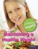 Maintaining a healthy weight