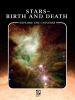 Stars-- birth and death
