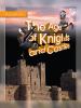 The age of knights and castles