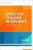 Effective teacher interviews : how do I hire good teachers?