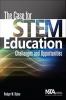 The case for STEM education : challenges and opportunities