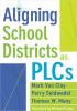 Aligning school districts as PLCs