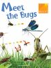 Meet the bugs