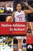 Native athletes in action!