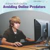 A smart kid's guide to avoiding online predators
