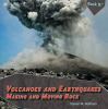 Volcanoes and earthquakes : making and moving rock