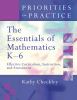 The essentials of mathematics K-6 : effective curriculum, instruction, and assessment
