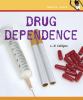 Drug Dependence